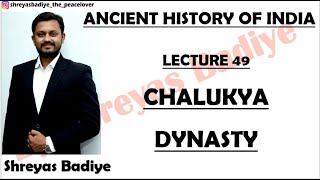 Chalukyas Dynasty  Ancient History of India [upl. by Ziegler]