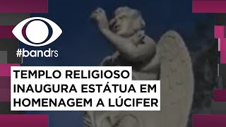 POLÊMICA Templo religioso inaugura estátua em homenagem a Lúcifer [upl. by Alyahsal562]