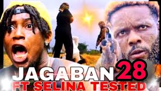 JAGABAN FT SELINA TESTED Last war EPISODE 28 [upl. by Idona]