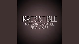 Irresistible feat Amalee [upl. by Philippe]