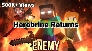 🎶 🔊AMV Imagine Dragons  ENEMY HEROBRINE RETURNS Minecraft Animation [upl. by Kendrick]