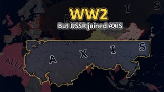 What If USSR Joined AXIS In WWII   HOI4  Timelapse [upl. by Naanac]