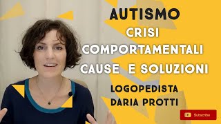 Autismo crisi comportamento oppositivo stereotopie Cause e soluzioni [upl. by Spada]