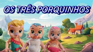 Os 3 Porquinhos e o Lobo Mau  História infantil completa  Babies e o Urso [upl. by Anelahs732]