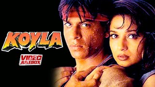 Koyla Video Jukebox Shahrukh Khan  Madhuri Dixit  Kumar S  Alka Y  90s Hindi Romantic Songs [upl. by Anola]