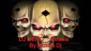 DJ DERO quot Extasis quot [upl. by Attej]