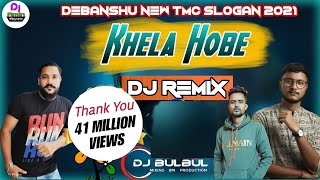 Khela Hobe  Debangshu Slowgan  Dj Remix  New Tmc Dj Song 2021  Dj BulBul Mixing  Dj AminKolkata [upl. by Holly-Anne]