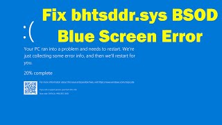 HOW TO Fix bhtsddrsys BSOD Blue Screen Error in Windows 10 or 11 [upl. by Lock797]