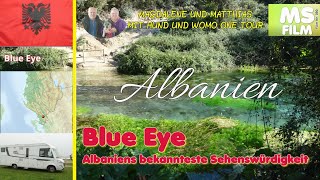 Bluy Eye Blaue Quelle in Albanien auf den Weg nach Zypern unsere Winterreise mit dem Womo [upl. by Ycnan673]