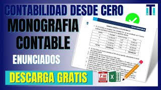 MONOGRAFIA CONTABLE de una empresa COMERCIAL Paso a paso Enunciados  Contabilidad desde cero [upl. by Eoj803]