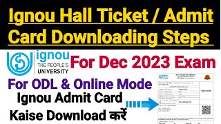 Ignou Hall Ticket Downloading Steps  For Dec 2023 Term Exam  How to Download Ignou Admit Card [upl. by Yornek]