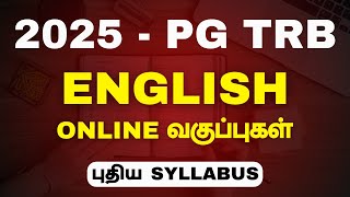 2025  PG  TRB  ENGLISH  ONLINE வகுப்புகள் ஆரம்பம்  புதிய SYLLABUS [upl. by Downs]