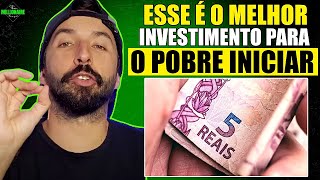 PRIMEIRO INVESTIMENTO que POBRE deve INVESTIR SEU DINHEIRO Primo Pobre [upl. by Allegna]