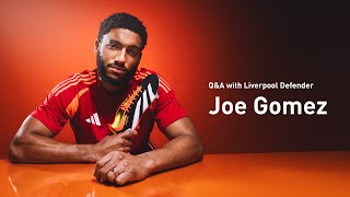 QampA with Liverpool Defender Joe Gomez l adidas Predator 2024 [upl. by Rolyat]