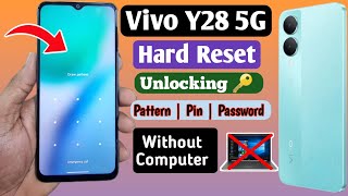 Vivo Y28 5G Hard Reset  Vivo Y28 5G Screen Unlock  Without PC [upl. by Dmitri469]