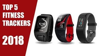 Top 5 Smartbands Fitness Trackers 2018 [upl. by Llerrot]