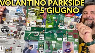 Volantino Parkside lidl fai da te 5 giugno 2023 Fresatrice ricaricabile 20V Lucidatrice Spessimetro [upl. by Nahtan]