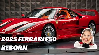 2025 Ferrari F50 Reborn A Legendary Supercar Revivedquot [upl. by Harty]