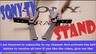 Watch how to install a Sony Bravia TV desk stand شاهد كيفية تركيب حامل تلفزيون سوني برافيا [upl. by Pierrepont363]