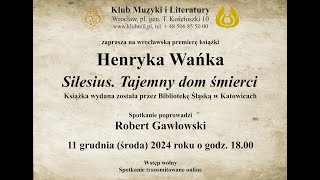 Wrocławska premiera książki Henryka Wańka pt „Silesius Tajemny dom śmierci” [upl. by Landsman]