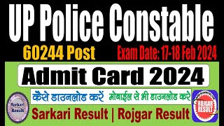 UP Police Constable Admit Card 2024  Kaise Download Kare  Download Now [upl. by Eulalia28]