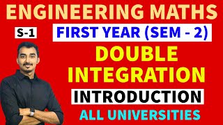 DOUBLE INTEGRATION  MULTIPLE INTEGRAL  S1  ENGINEERING FIRST YEAR  SEM2  SAURABH DAHIVADKAR [upl. by Eadas540]