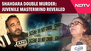 Shahdara Double Murder Juvenile Mastermind Revealed [upl. by Tiphane]