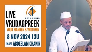 LIVE Vrijdagpreek Arabisch amp Nederlands  8 nov 2024  Centrum Ettaouhid Rdam [upl. by Norby84]