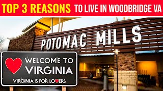 Top 3 Reasons to move to Woodbridge VA [upl. by Ocirederf]