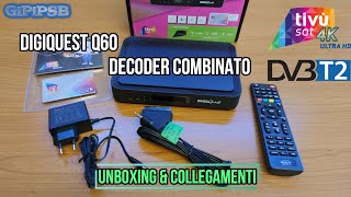 Decoder Combinato TvSAt e DVBT2 DigiQuest Q60  Unboxing amp Collegamenti [upl. by Ahselrak]