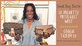 LOUIS VUITTON POCHETTE MÉTIS EAST WEST VS COACH TABBY 20  SMALL BAG BATTLE  louisvuitton coach [upl. by Nilloc]