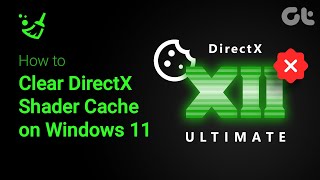 How to Clear DirectX Shader Cache on Windows 11  What is DirectX Shader Cache and is it Important [upl. by Coy427]