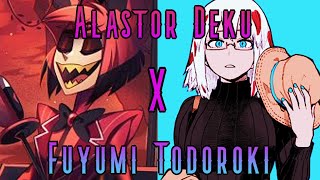 Alastor Deku X Fuyumi Todoroki Part 1Strange New Business PartnerMHADeku Texting Story [upl. by Aletsirc]