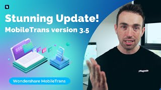 Stunning Update of MobileTrans Version 35 Discover new ways for file transfer [upl. by Antin]