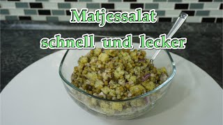 Matjessalat schnell und lecker [upl. by Hillell]