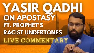 Yasir Qadhis quotWhy Are Muslims Leaving Islamquot ft Prophets Racism [upl. by Henryk]