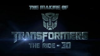 The Making of Transformers The Ride 3D at Universal Studios Hollywood [upl. by Marc]