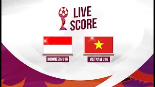 🔴LIVE SCORE  INDONESIA U16 VS VIETNAM U16  ASEAN U16 BOYS CHAMPIONSHIP [upl. by Alysa]