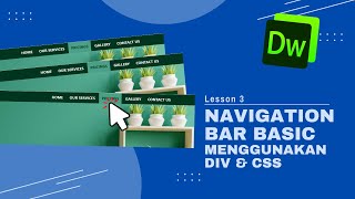 Lesson 3  Basic Navigation Bar Menggunakan DIV amp CSS [upl. by Yellas]