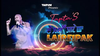 LAIREIPAK  TAPTA REMAKE [upl. by Cochard]