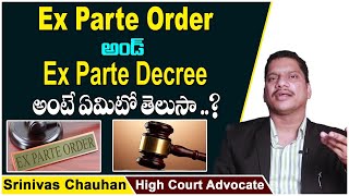 Advocate Srinivas Chauhan About Ex Parte Order  Ex Parte Decree Civil Procedure Code  Socialpost [upl. by Mcintosh102]