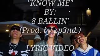 8BALLIN  KNOW ME PASH PASH LYRIC VIDEO [upl. by Aecila]