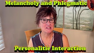 How The Melancholy and Phlegmatic Personalities Interact With Others  Insights Episode 10 [upl. by Ecerehs818]