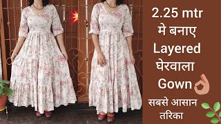 Layered Gown 225 mtr मे सबसे आसान तरीका😍 [upl. by Ardnola]