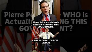 🇨🇦 Pierre Poilievre  Who is ACTUALLY RUNNING THIS GOVERNMENT  Federal Deficit  Justin Trudeau [upl. by Erasmus]