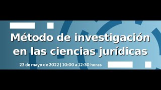 Seminario Método de investigación en las ciencias jurídicas [upl. by Cissie]