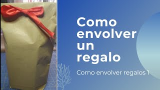 Como envolver un regalo con forma de bolsa [upl. by Attolrahc]