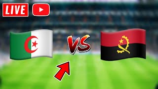 🔴LIVE REDIFF Algérie vs Angola [upl. by Nnaul]