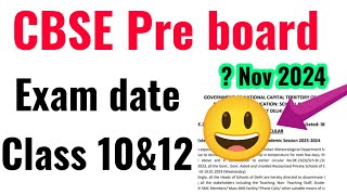 🔥CBSE pre board exam date आ गई 🥳  class 10 amp12 pre board datesheet 2024  cbse New update [upl. by Manly566]