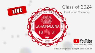 Lahainaluna High School Class of 2024 Graduation Teaser [upl. by Narej19]